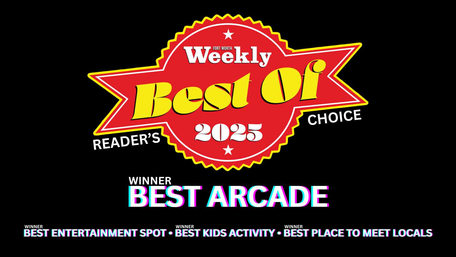 Time Rift Named BEST ARCADE by Fort Worth Weekly Reader's Choice Awards